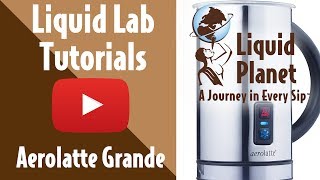 Liquid Lab  Aerolatte Grande Milk Frother [upl. by Eedrahc593]