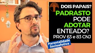 Parentalidade Socioafetiva  Provimento 63 e 83 CNJ na prática [upl. by Ennayelsel]