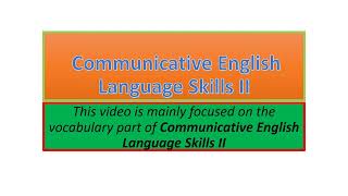 Communicative English Language Skills II vocabulary part one [upl. by Amek]