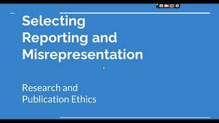 Selective Reporting and Misrepresentation of data Research and Publication ethics Phd coursework [upl. by Nedgo844]