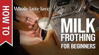 How To Milk Frothing for Beginners 5 Tips [upl. by Vite]