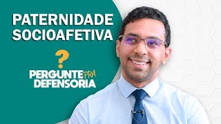 Paternidade socioafetiva O que é Como fazer o reconhecimento [upl. by Suiradal]